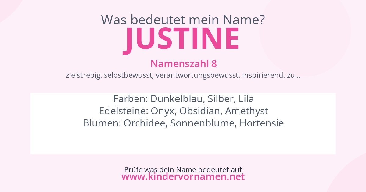 Was bedeutet der Name Justine?