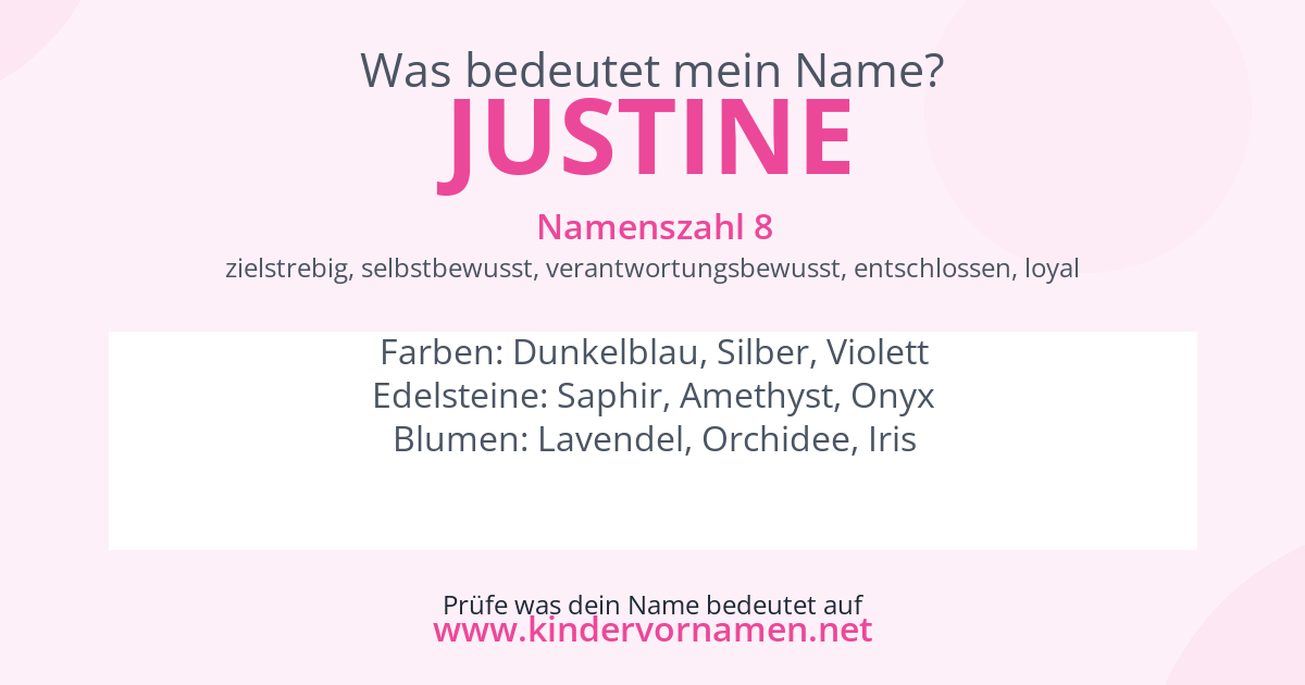 Was bedeutet der Name Justine?