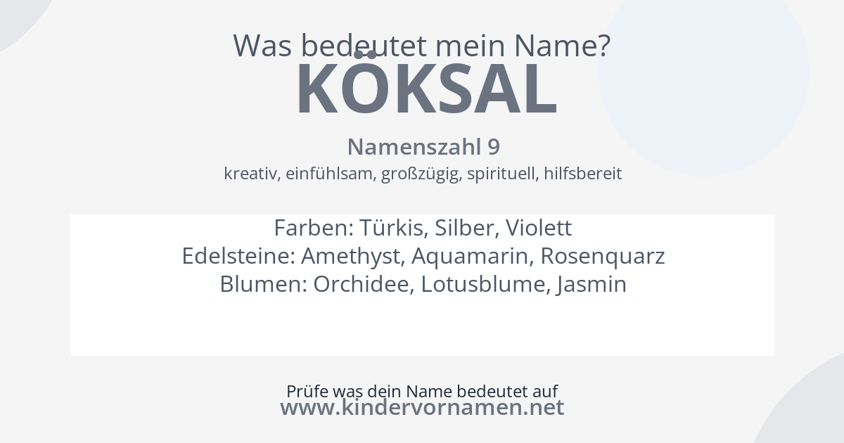 Was bedeutet der Name Köksal?