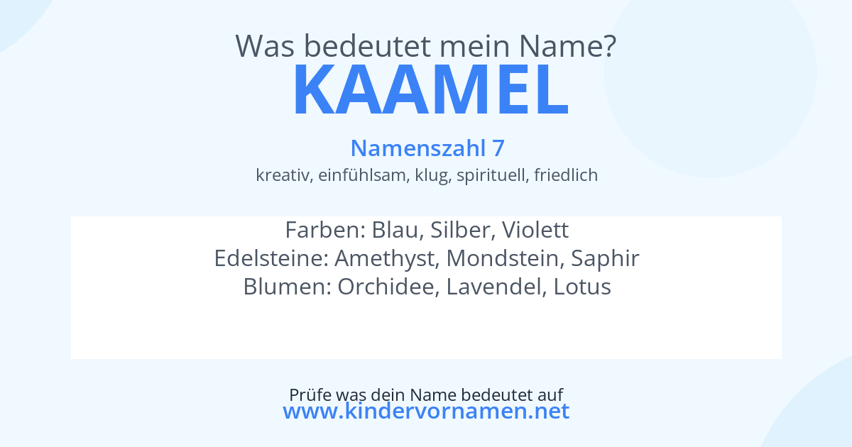 Was bedeutet der Name Kaamel?