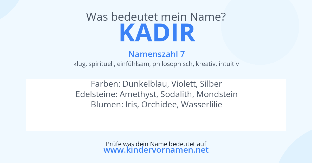 Was bedeutet der Name Kadir?