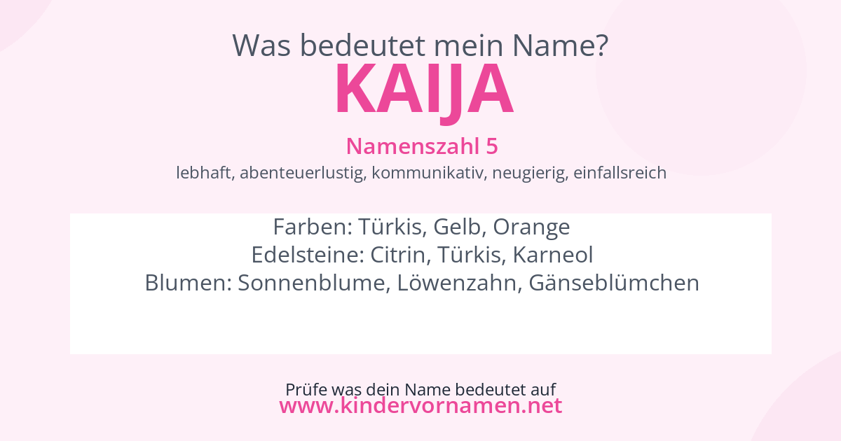Was bedeutet der Name Kaija?