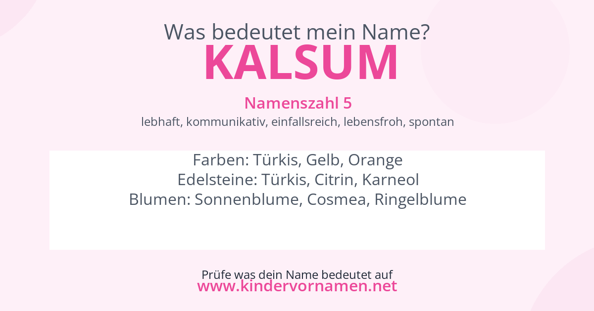 Was bedeutet der Name Kalsum?