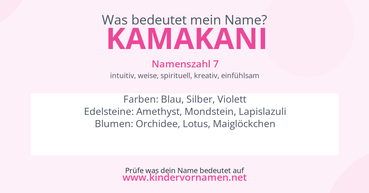 Was bedeutet der Name Kamakani?