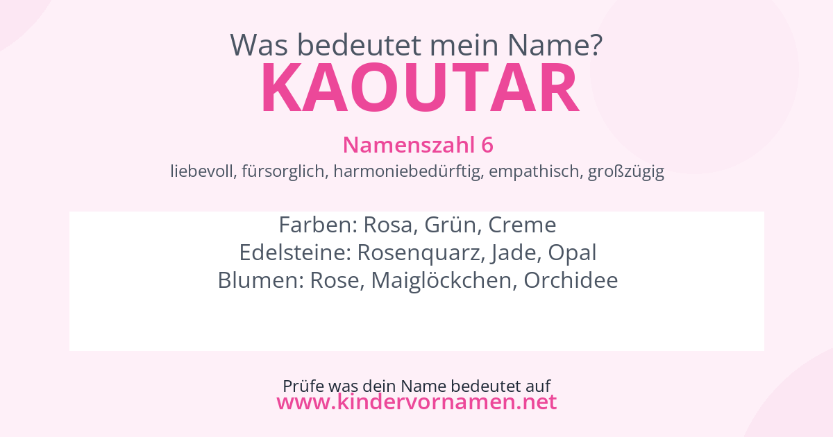 Was bedeutet der Name Kaoutar?