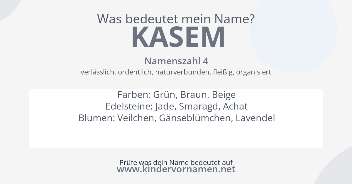 Was bedeutet der Name Kasem?