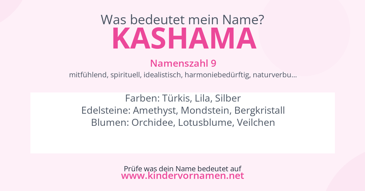 Was bedeutet der Name Kashama?