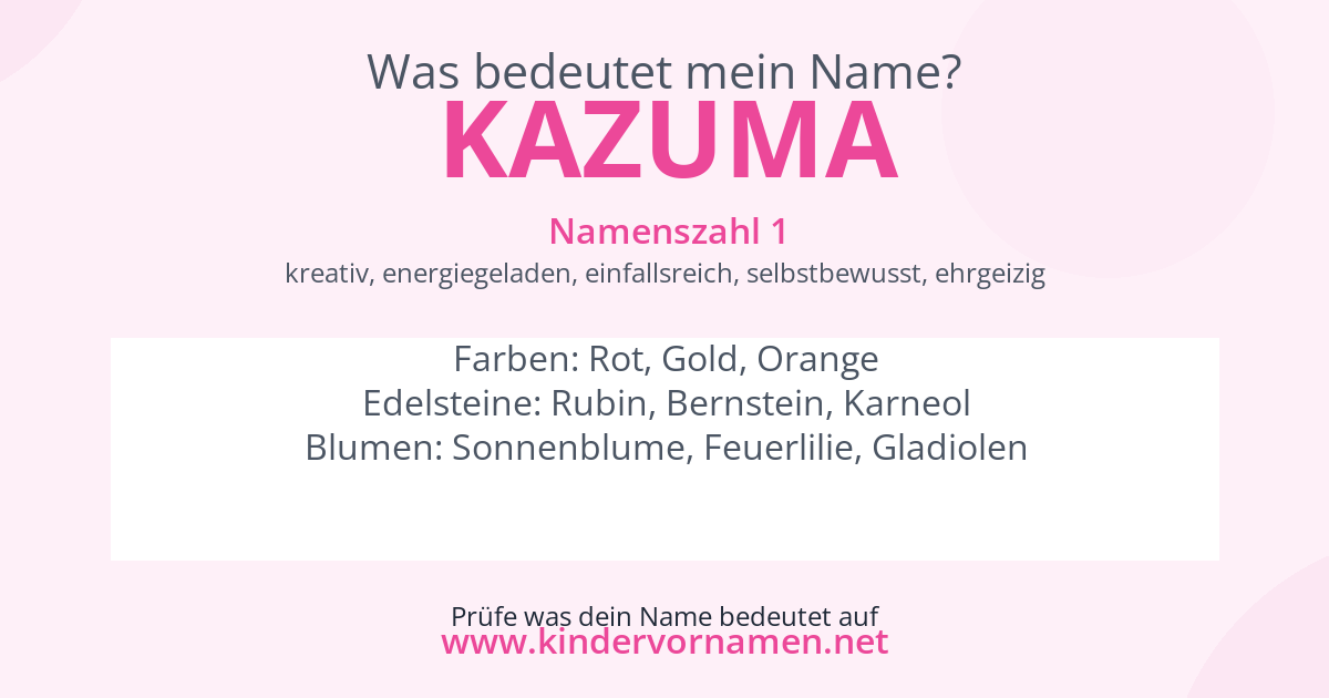 Was bedeutet der Name Kazuma?