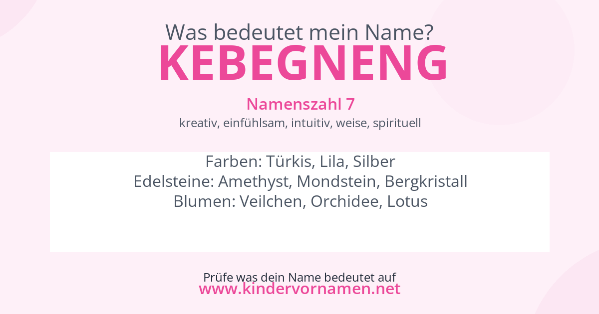 Was bedeutet der Name Kebegneng?