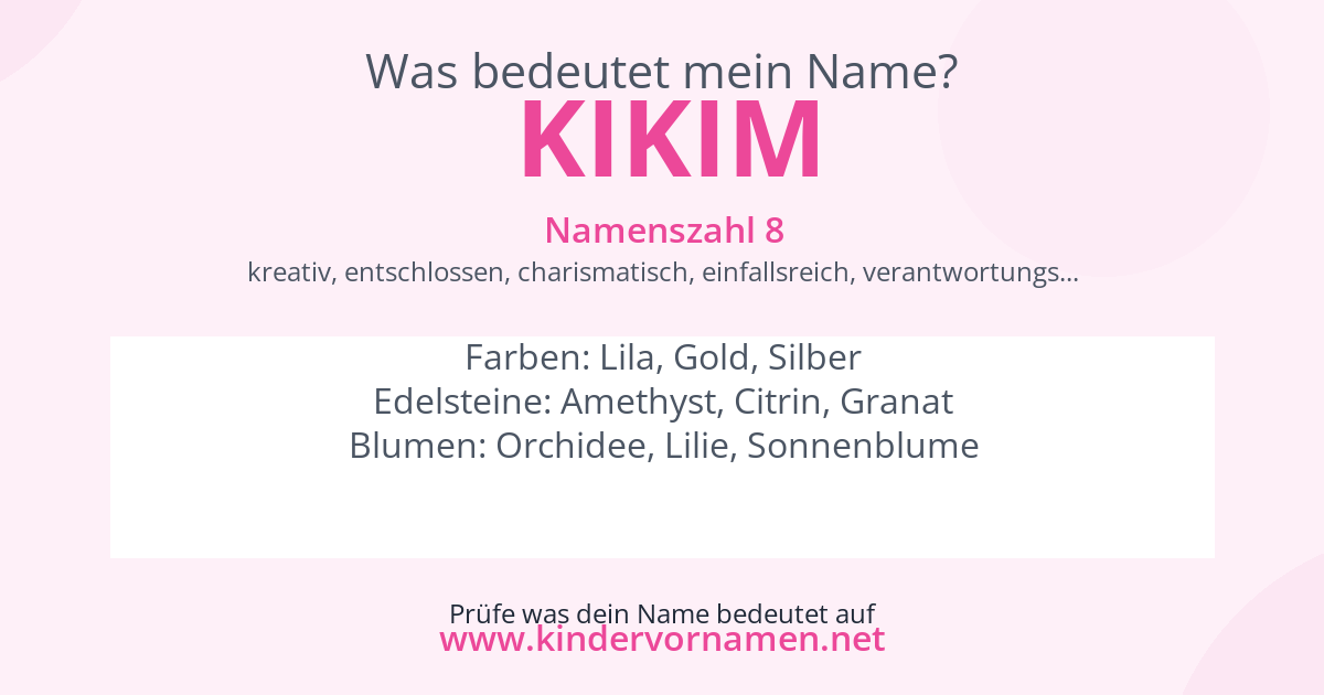 Was bedeutet der Name Kikim?