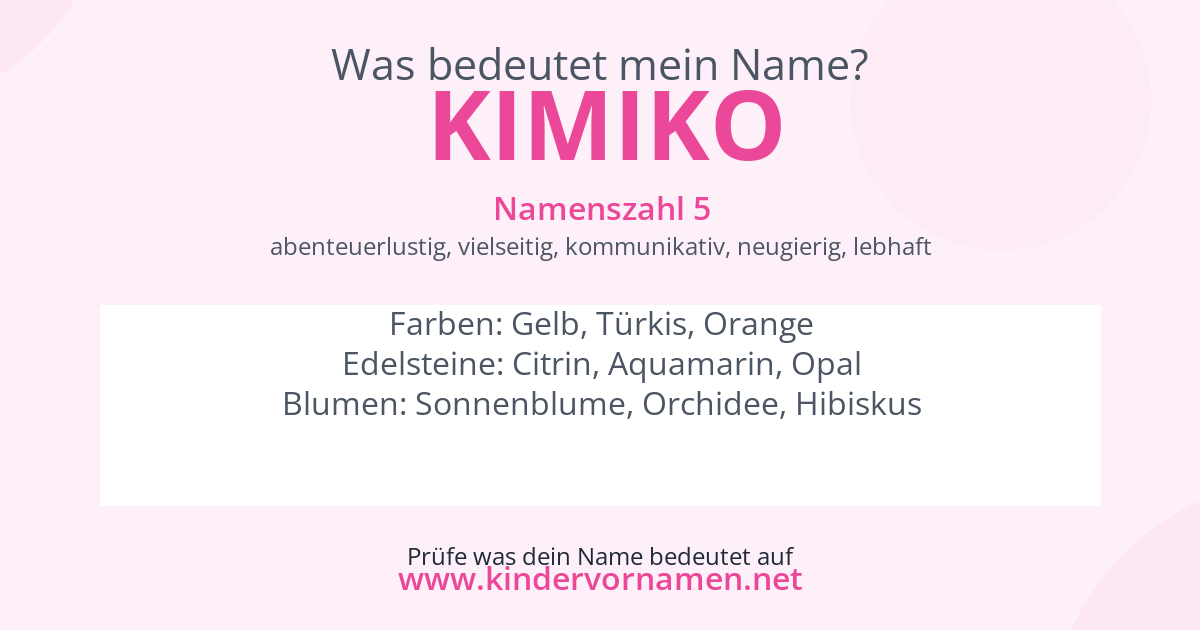 Was bedeutet der Name Kimiko?