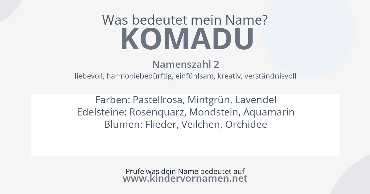 Was bedeutet der Name Komadu?