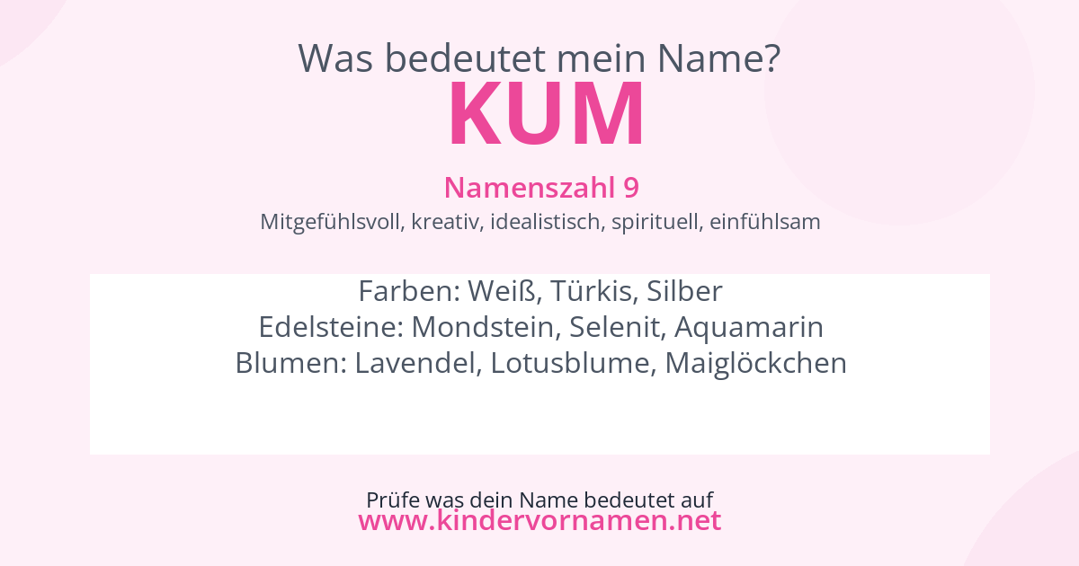 Was bedeutet der Name Kum?