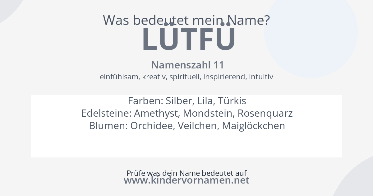 Was bedeutet der Name Lütfü?
