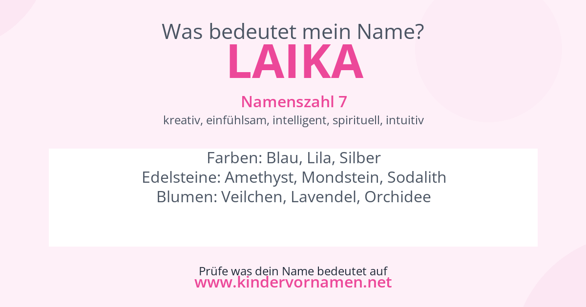 Was bedeutet der Name Laika?