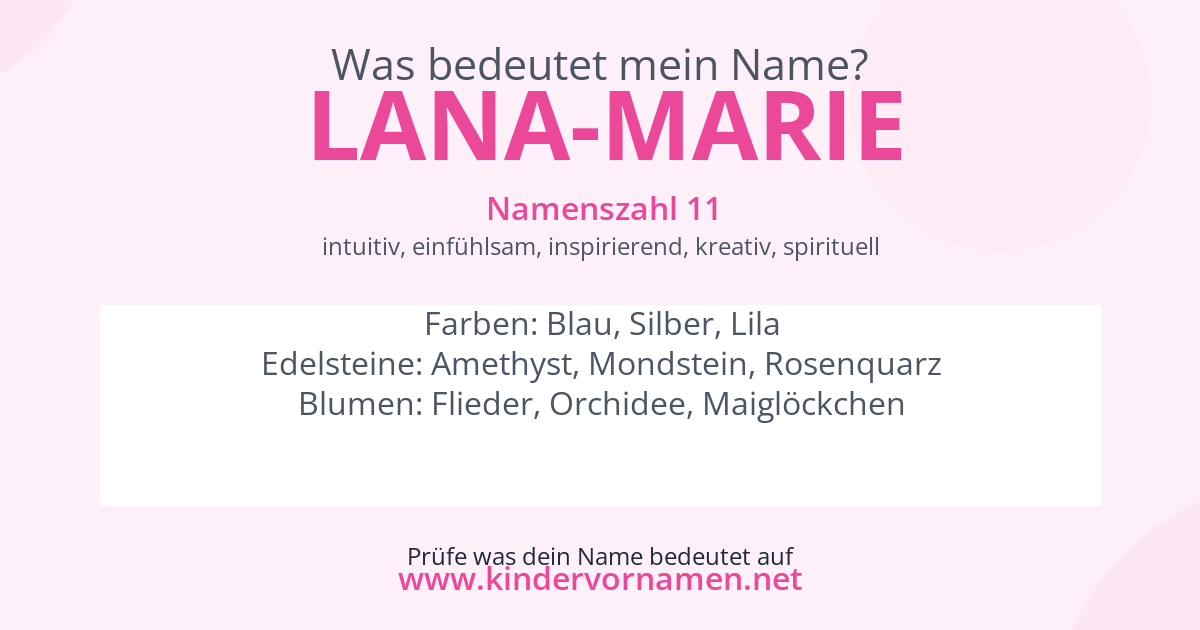 Was bedeutet der Name Lana-Marie?