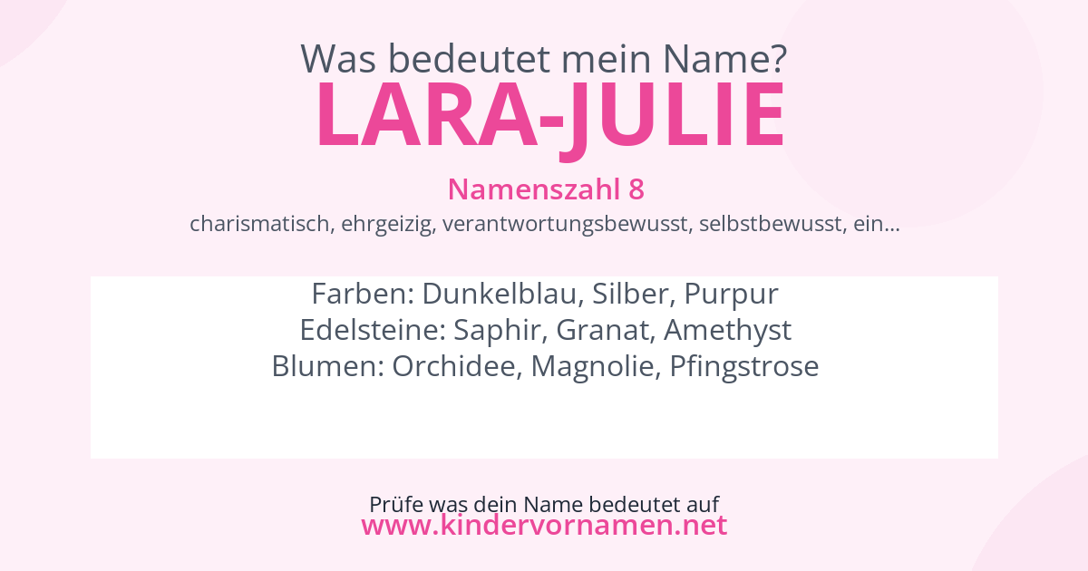 Was bedeutet der Name Lara-Julie?