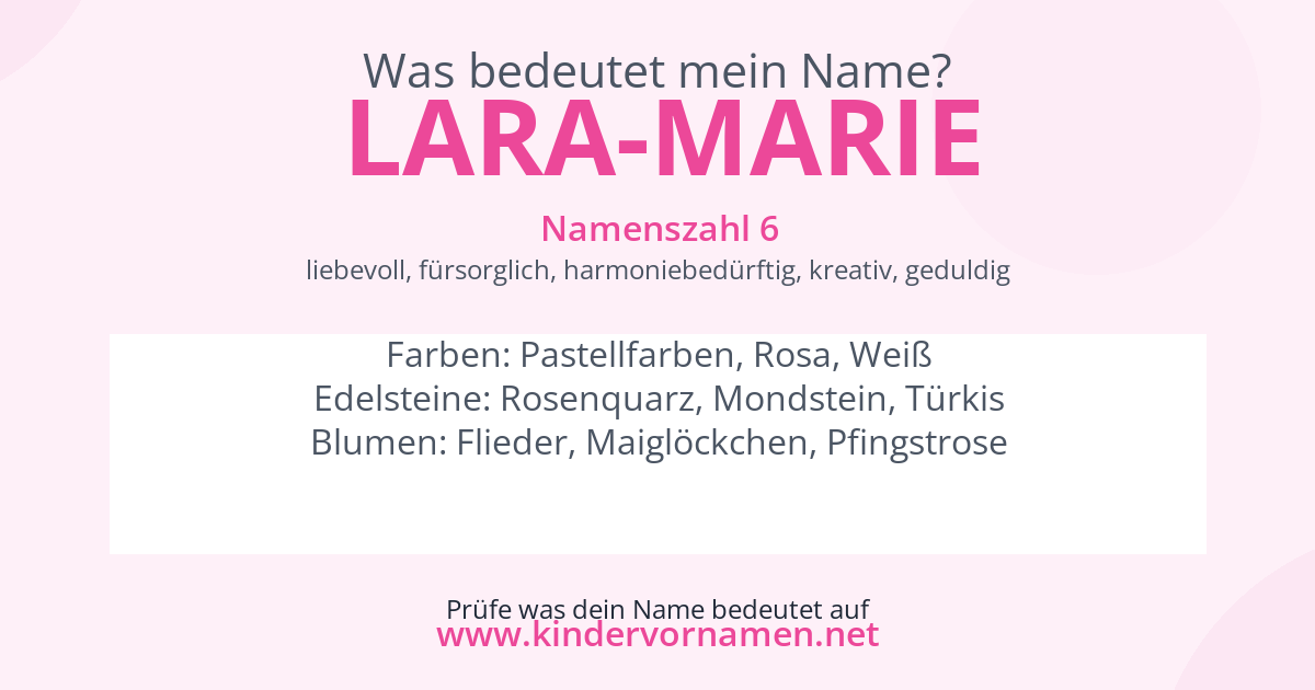 Was bedeutet der Name Lara-Marie?