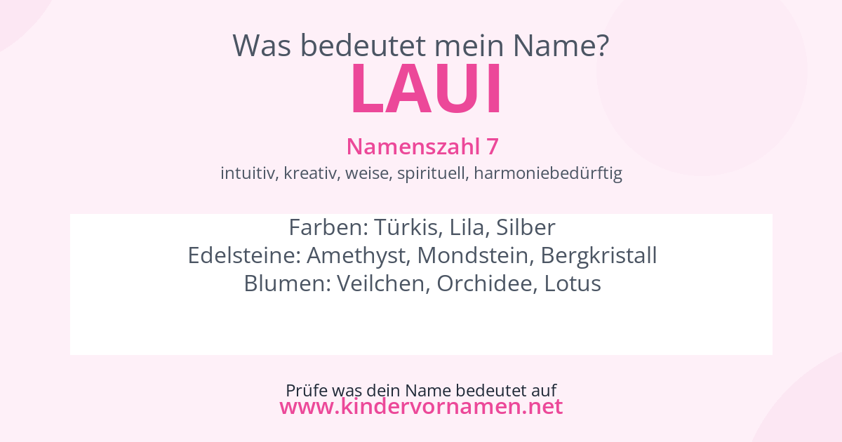 Was bedeutet der Name Laui?