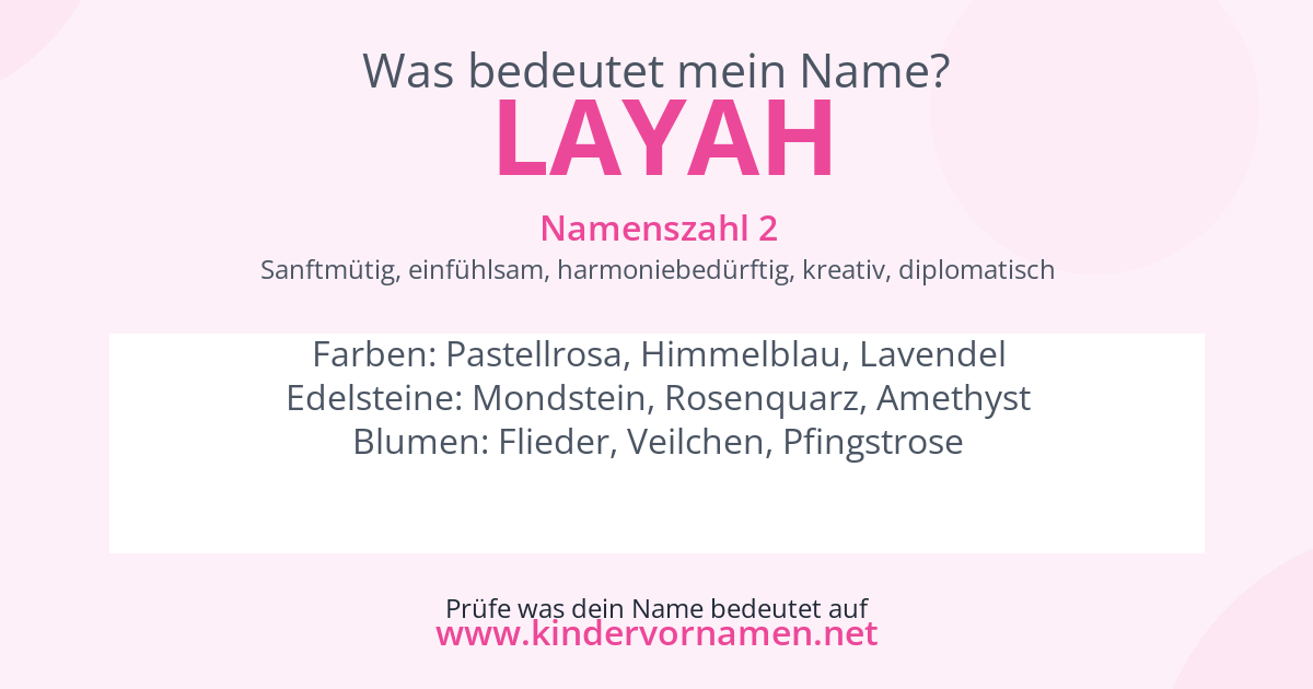 Was bedeutet der Name Layah?
