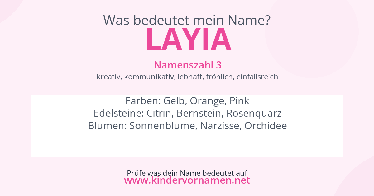 Was bedeutet der Name Layia?