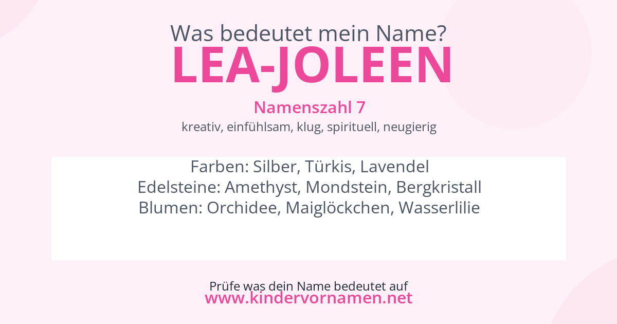 Was bedeutet der Name Lea-Joleen?