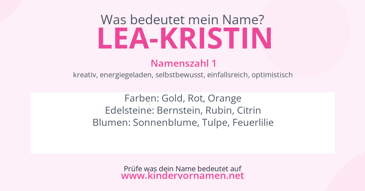 Was bedeutet der Name Lea-Kristin?