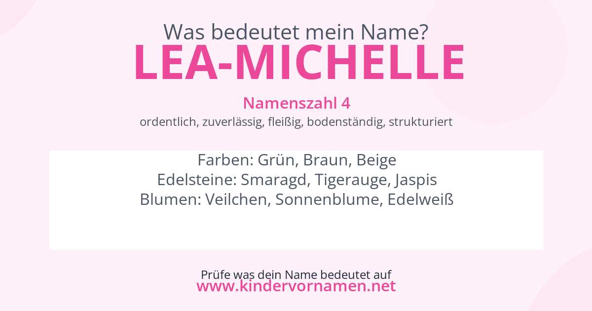 Was bedeutet der Name Lea-Michelle?