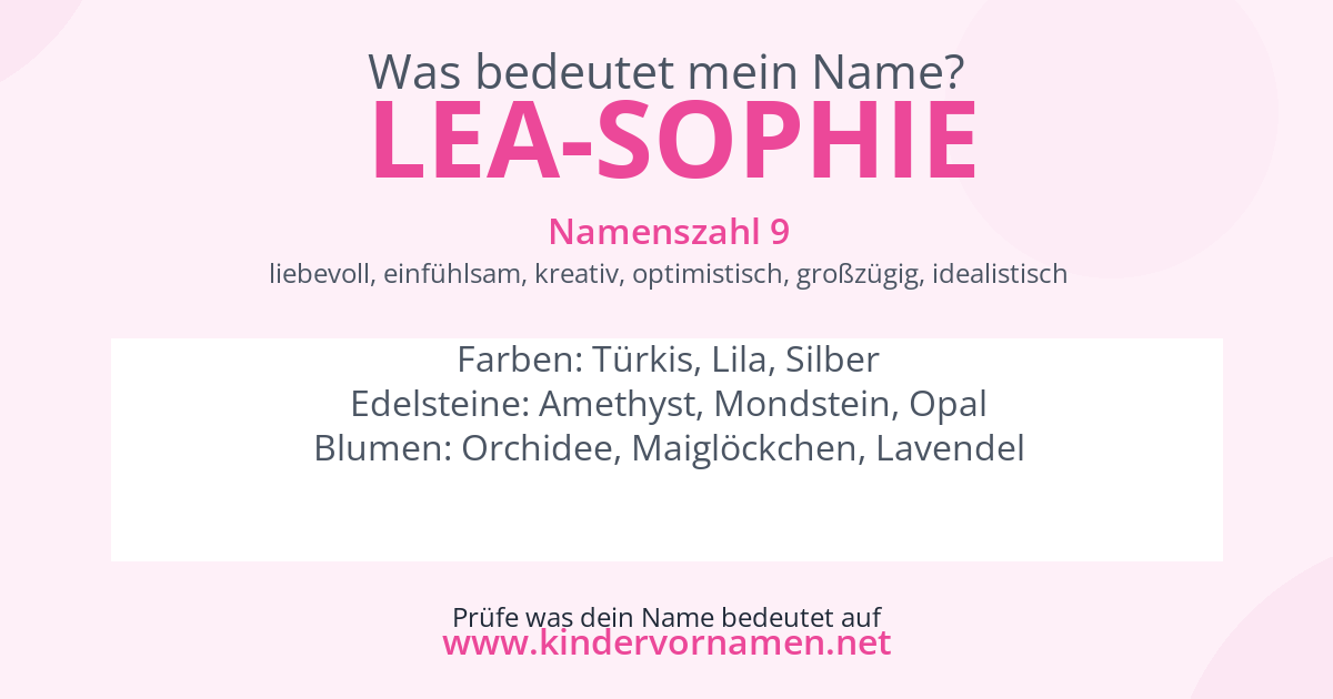 Was bedeutet der Name Lea-Sophie?