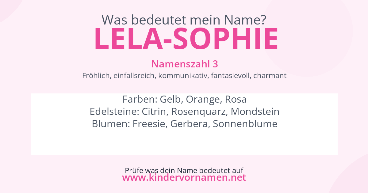 Was bedeutet der Name Lela-Sophie?