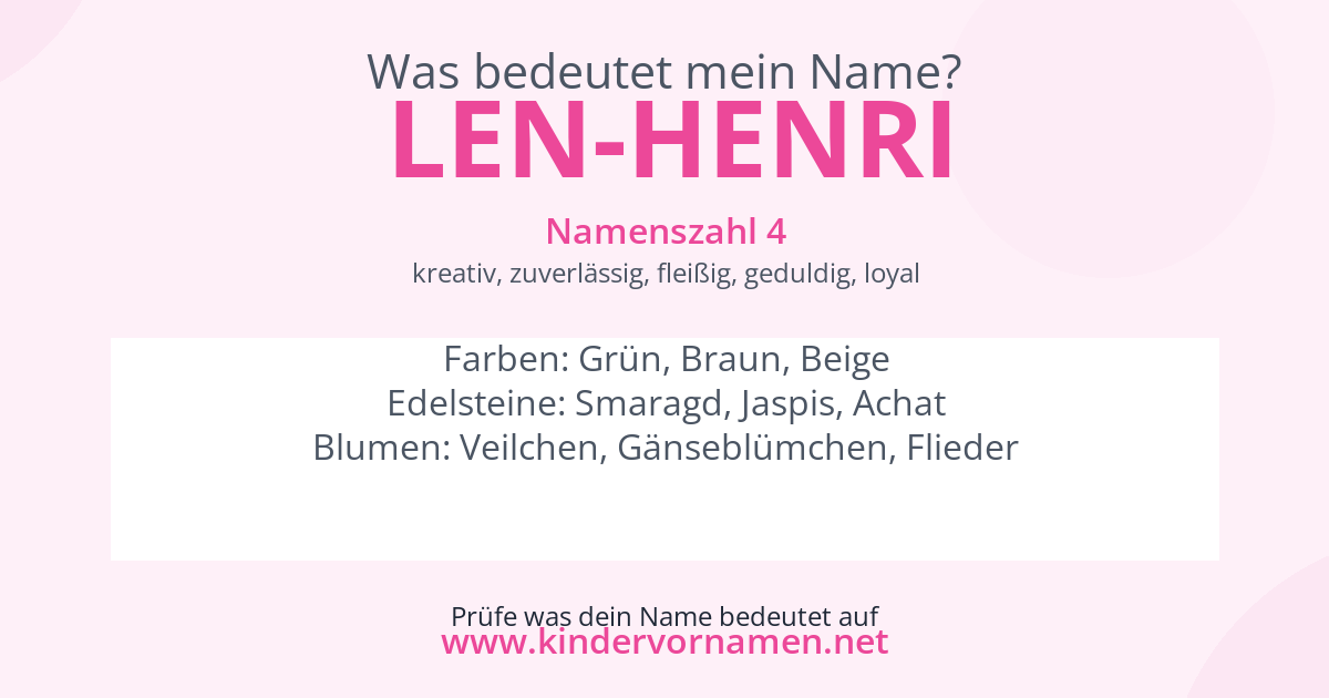 Was bedeutet der Name Len-Henri?