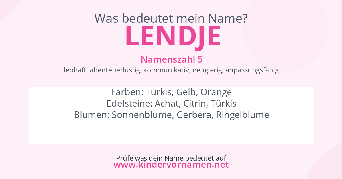 Was bedeutet der Name Lendje?
