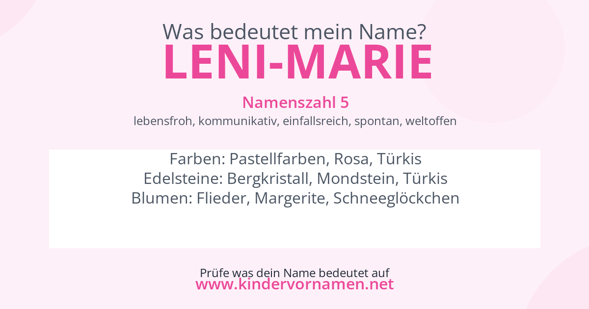 Was bedeutet der Name Leni-Marie?