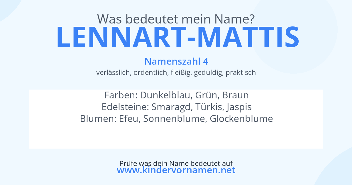 Was bedeutet der Name Lennart-Mattis?
