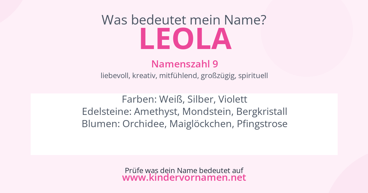 Was bedeutet der Name Leola?