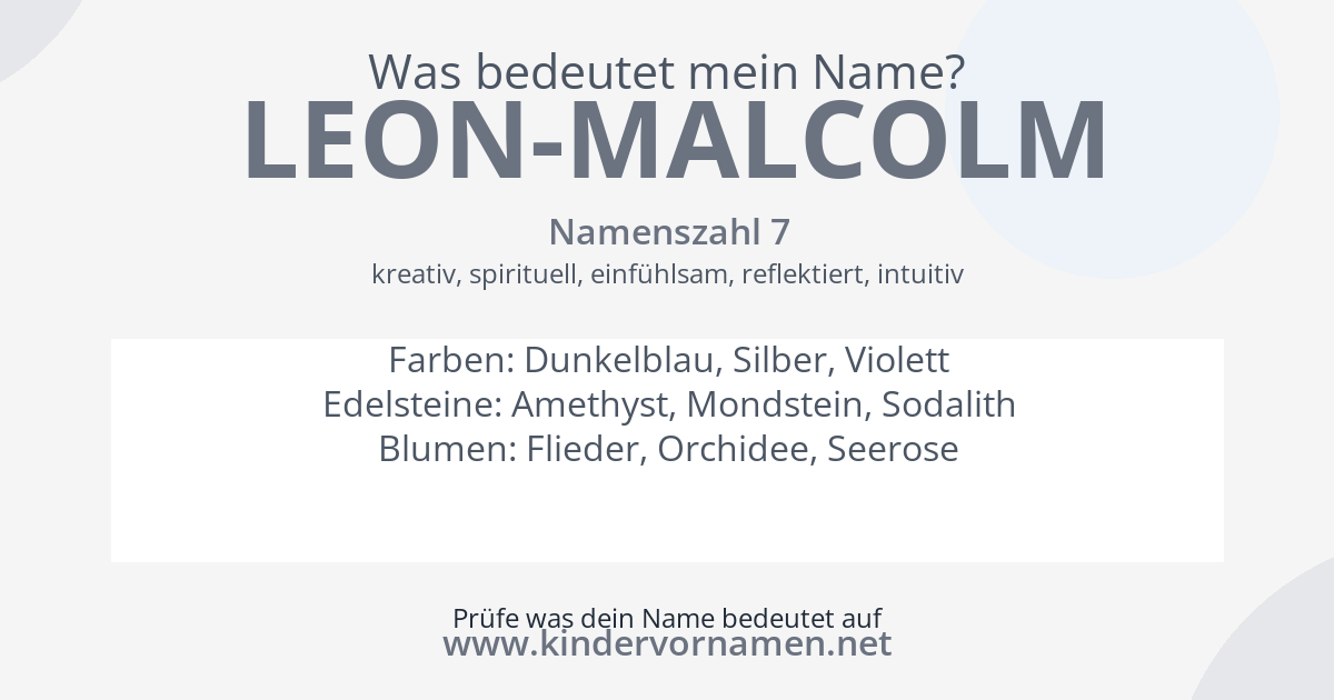 Was bedeutet der Name Leon-Malcolm?