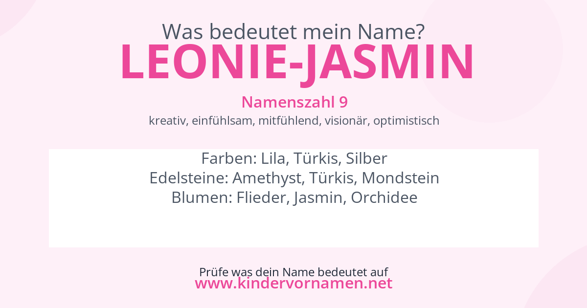 Was bedeutet der Name Leonie-Jasmin?