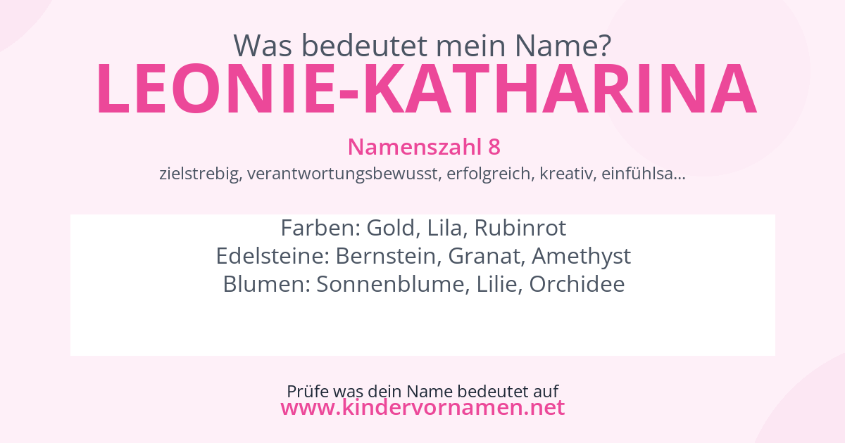 Was bedeutet der Name Leonie-Katharina?