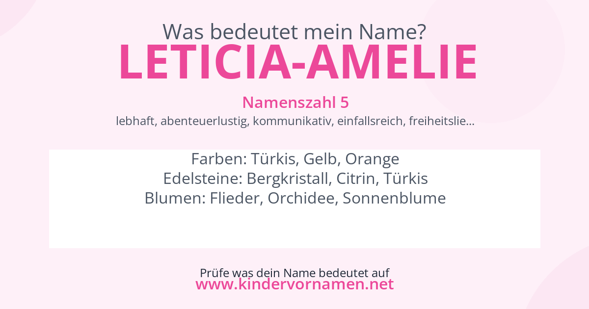 Was bedeutet der Name Leticia-Amelie?
