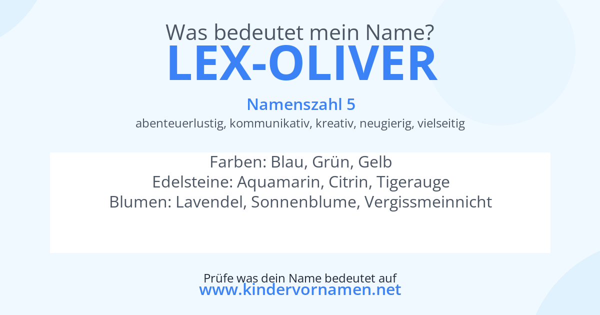 Was bedeutet der Name Lex-Oliver?