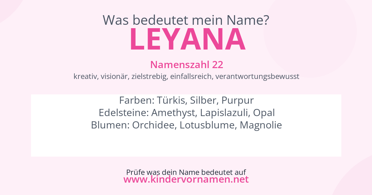 Was bedeutet der Name Leyana?