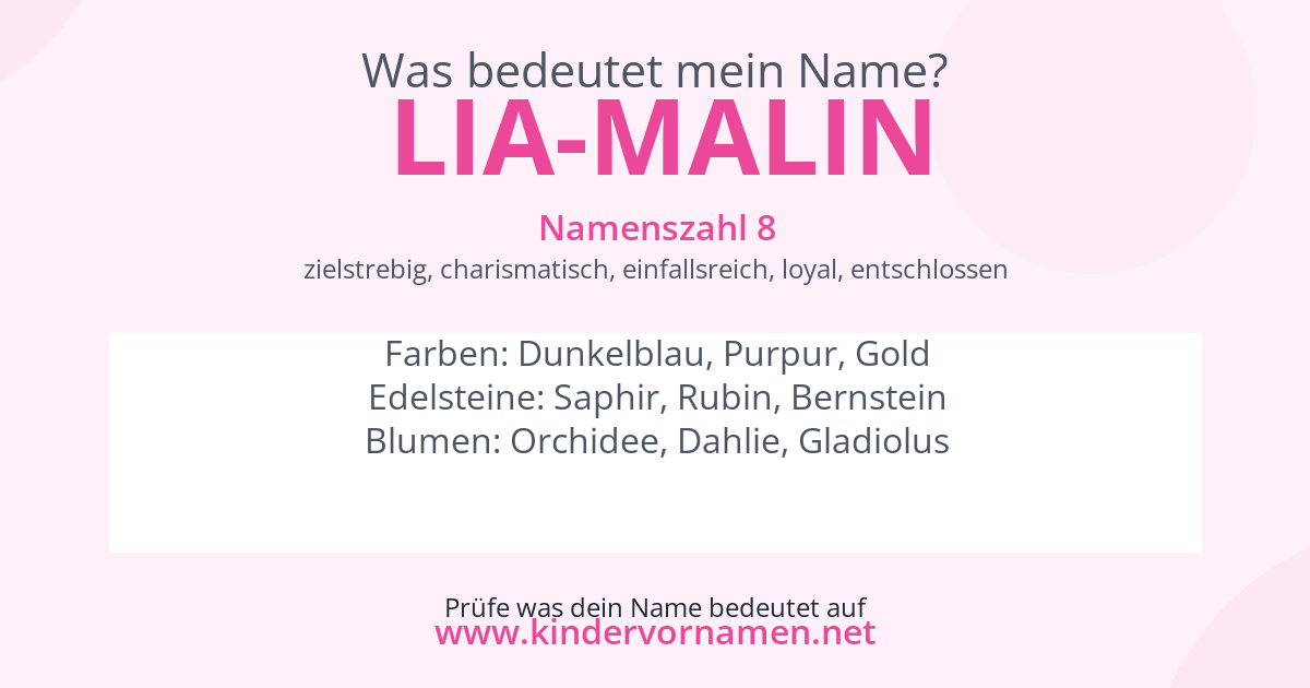 Was bedeutet der Name Lia-Malin?