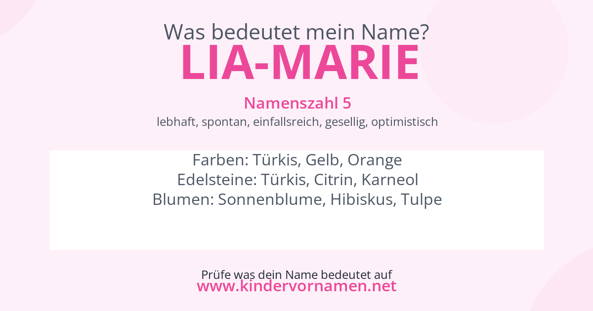 Was bedeutet der Name Lia-Marie?