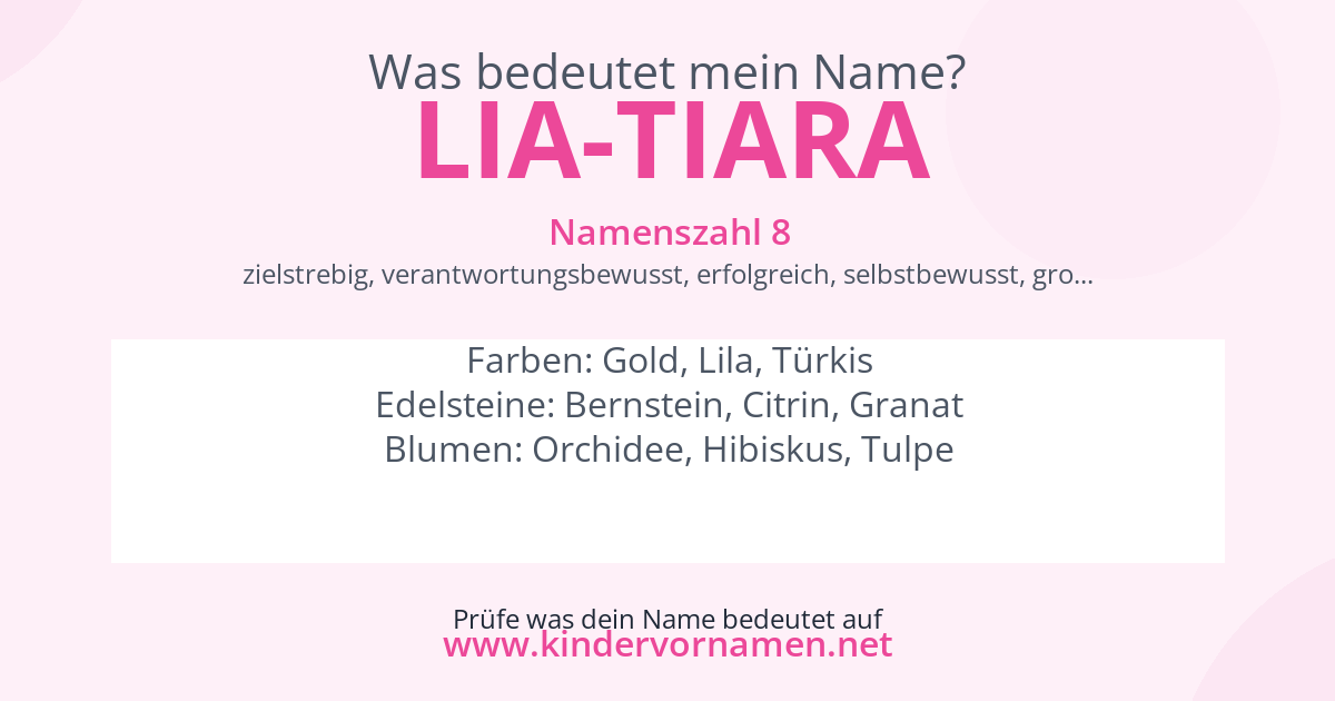 Was bedeutet der Name Lia-Tiara?