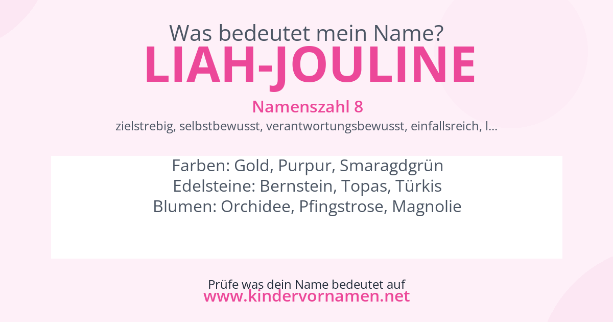 Was bedeutet der Name Liah-Jouline?