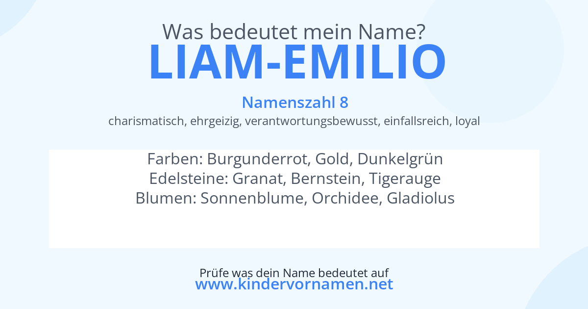 Was bedeutet der Name Liam-Emilio?