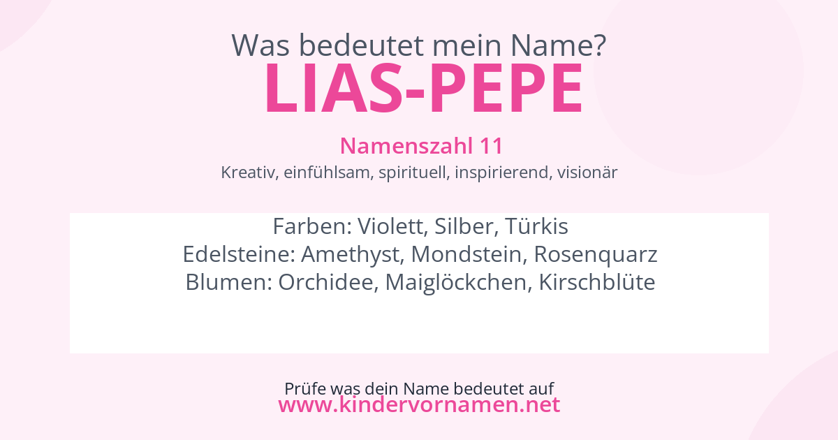 Was bedeutet der Name Lias-Pepe?