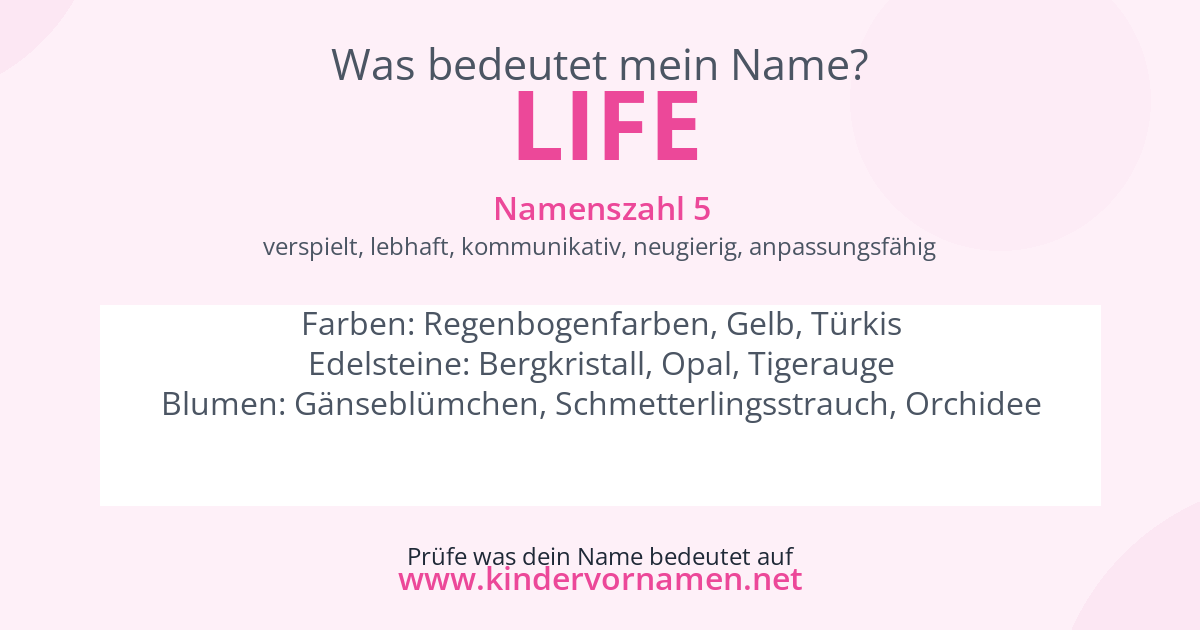 Was bedeutet der Name Life?
