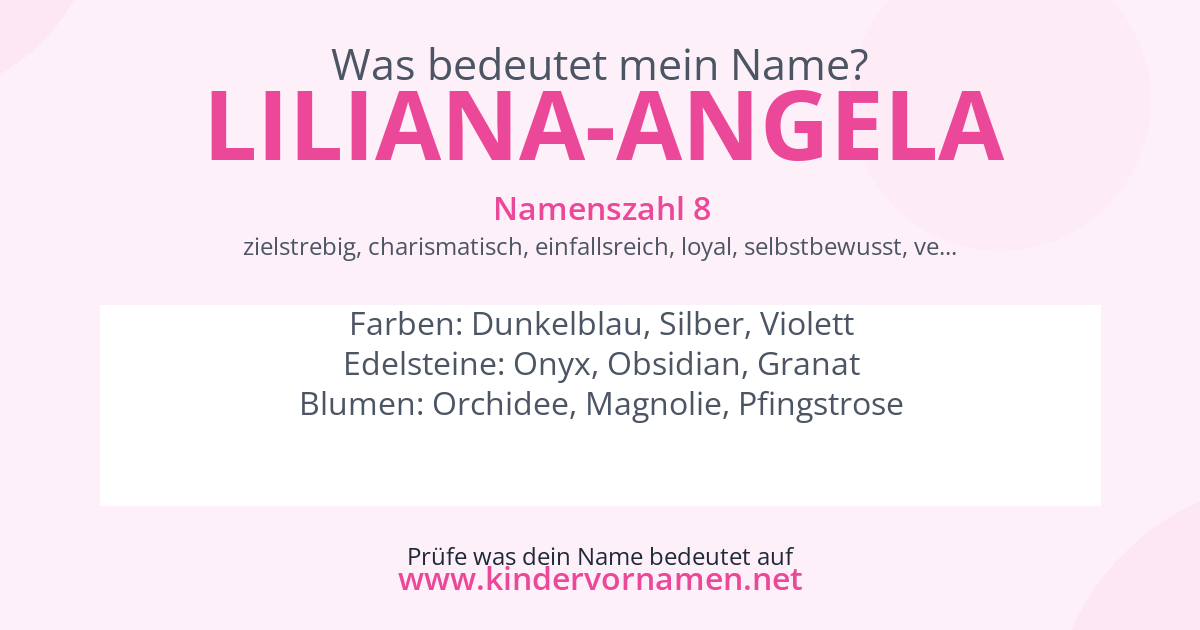 Was bedeutet der Name Liliana-Angela?