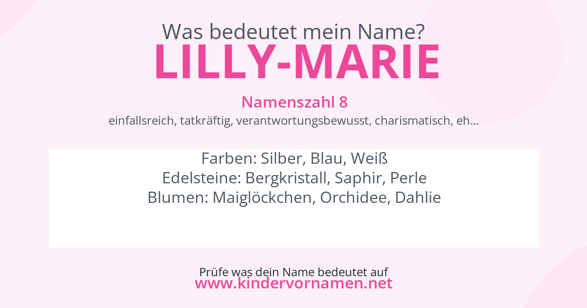 Was bedeutet der Name Lilly-Marie?